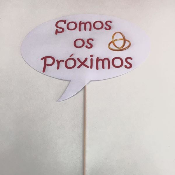 Placa "somos Os Próximos"