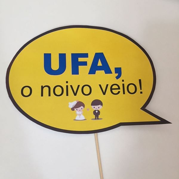 Placa "ufa, O Noivo Veio"