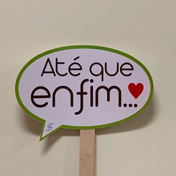 Placa "até Que Enfim"