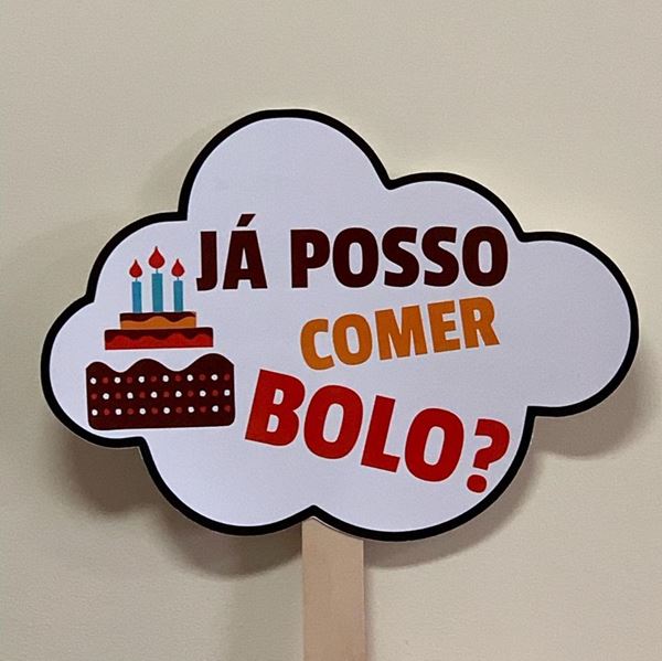 Placa "já Posso Comer Bolo?"