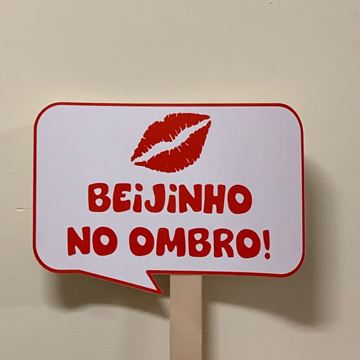 Placa "beijinho No Ombro"