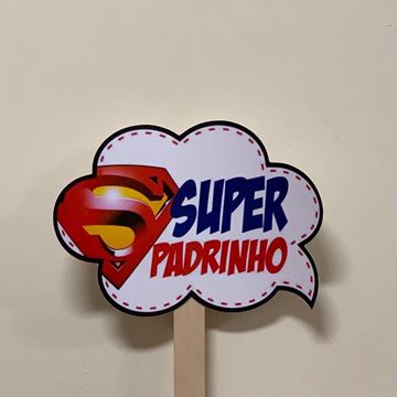 Placa "super Padrinho"