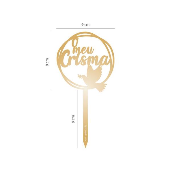 Topper Ouro O Meu Crisma