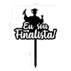 Topper Acrilico Preto Eu Sou Finalista