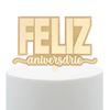 Topper Ouro Feliz Aniversário Bold